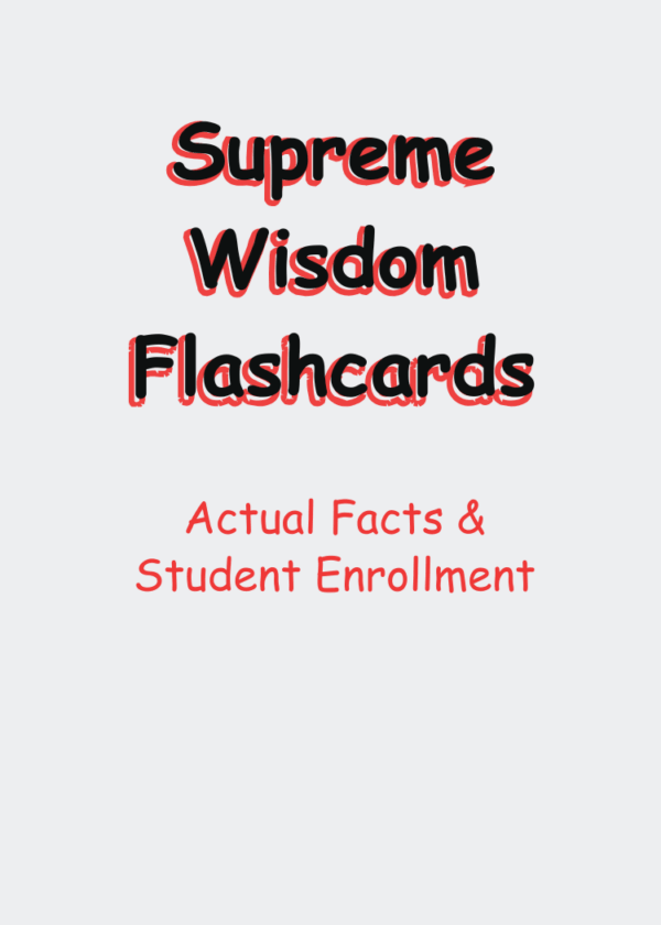 Supreme Wisdom Flashcards (FC)